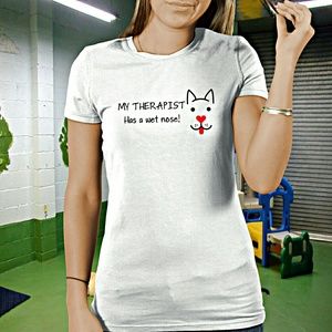 MY THERAPIST HAS A WET NOSE Dog Lovers T-Shirt